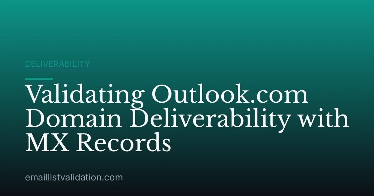 Validating Outlook.com Domain Deliverability with MX Records
