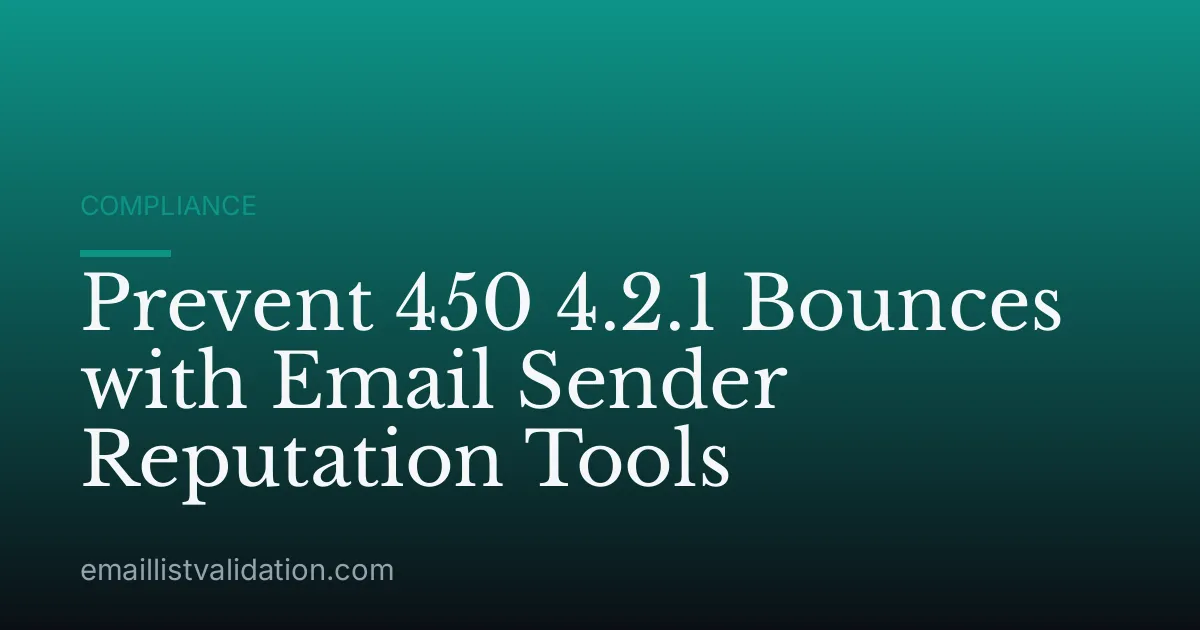 Prevent 450 4.2.1 Bounces with Email Sender Reputation Tools