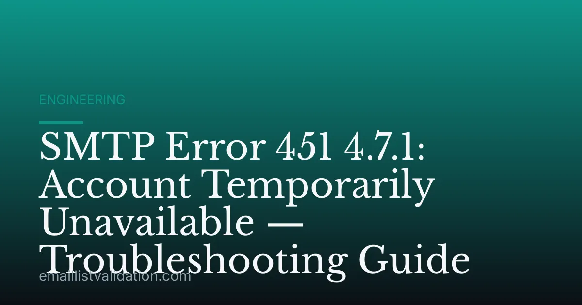 SMTP Error 451 4.7.1: Account Temporarily Unavailable — Troubleshooting Guide