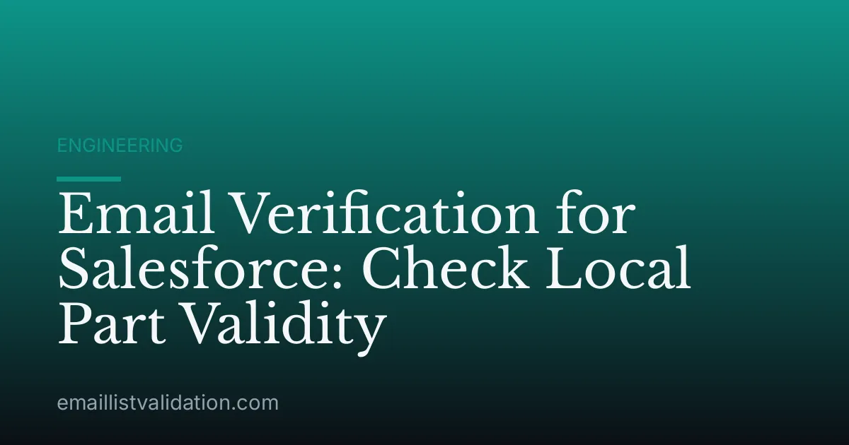 Email Verification for Salesforce: Check Local Part Validity