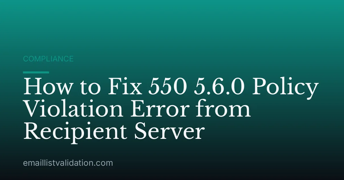 How to Fix 550 5.6.0 Policy Violation Error from Recipient Server