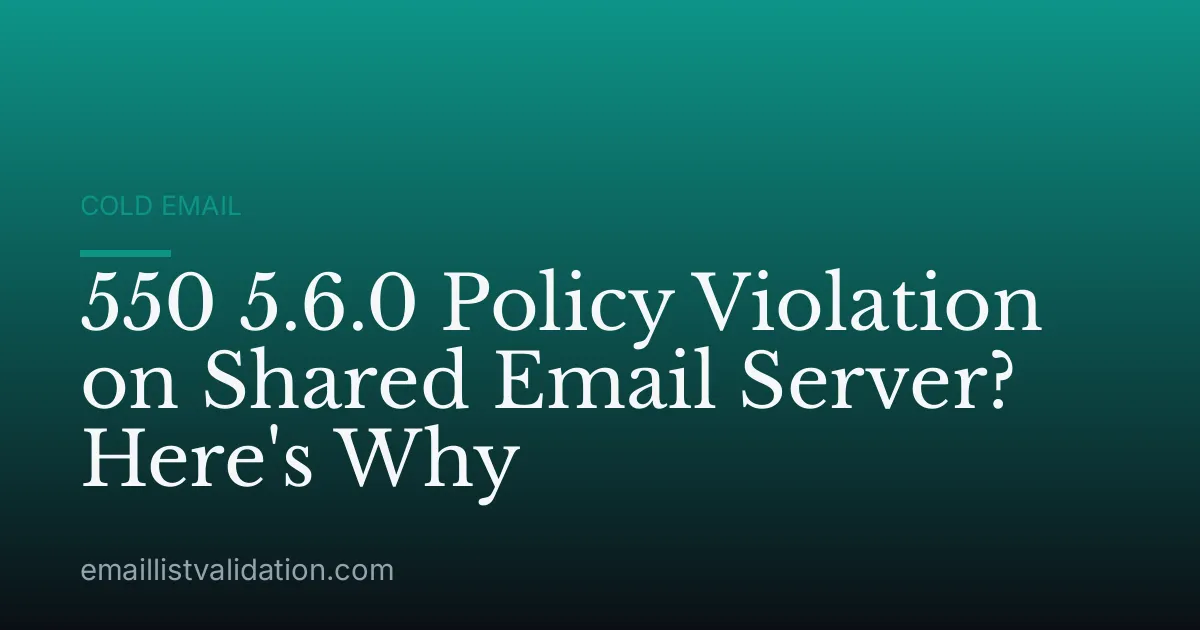 550 5.6.0 Policy Violation on Shared Email Server? Here's Why