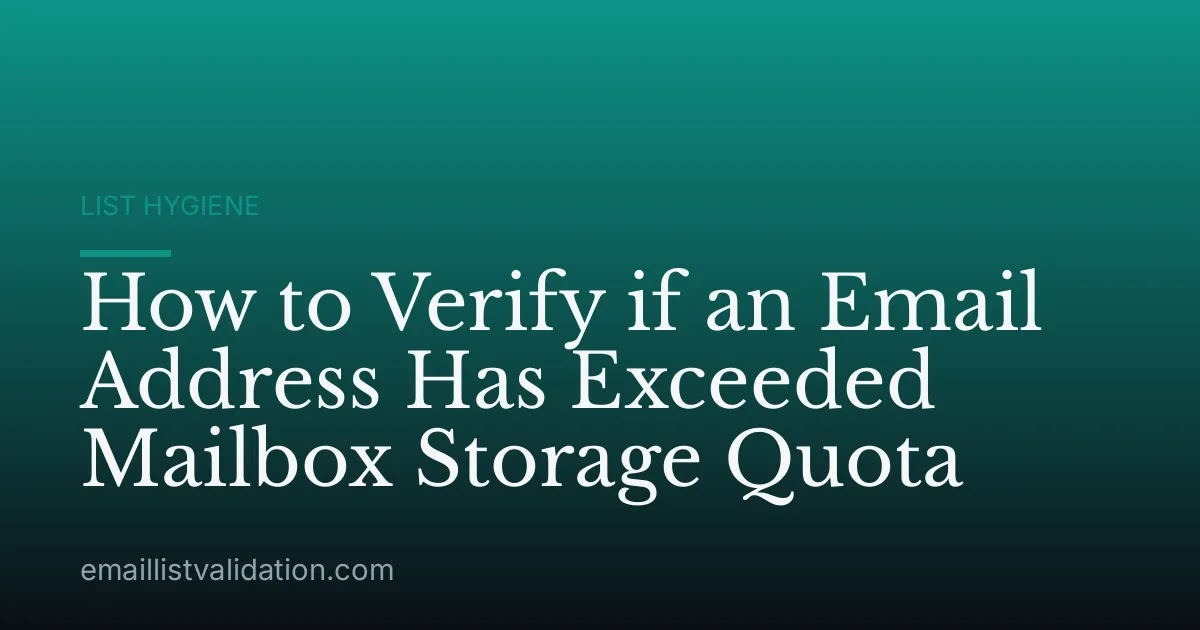 How to Verify if an Email Address Has Exceeded Mailbox Storage Quota