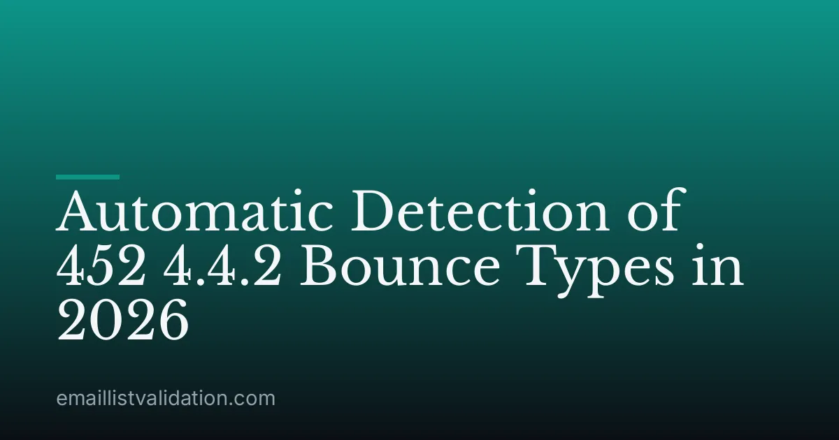 Automatic Detection of 452 4.4.2 Bounce Types in 2026