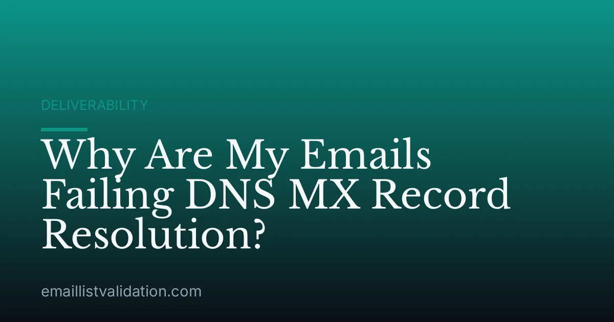Why Are My Emails Failing DNS MX Record Resolution?