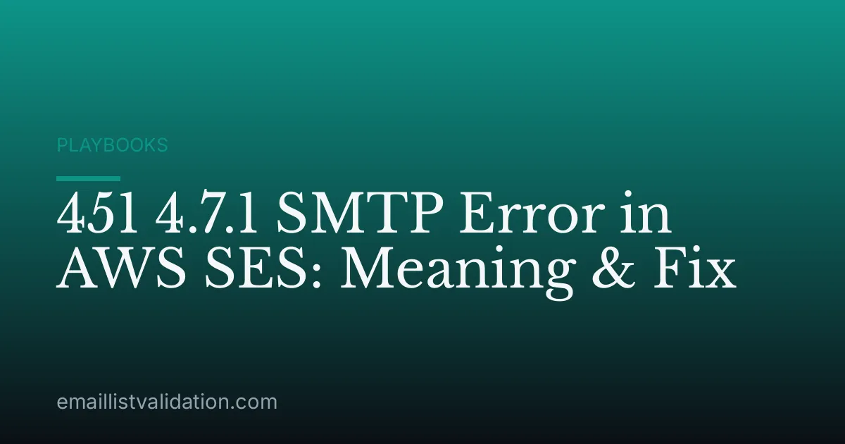 451 4.7.1 SMTP Error in AWS SES: Meaning & Fix