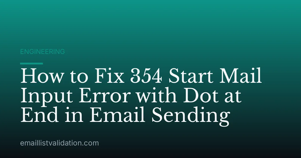 How to Fix 354 Start Mail Input Error with Dot at End in Email Sending