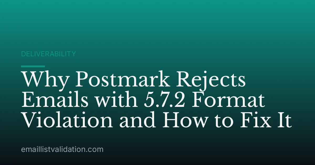 Why Postmark Rejects Emails with 5.7.2 Format Violation and How to Fix It
