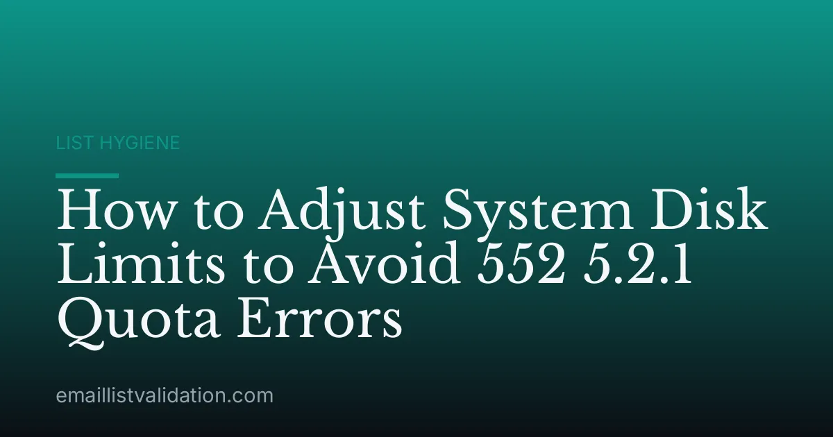 How to Adjust System Disk Limits to Avoid 552 5.2.1 Quota Errors