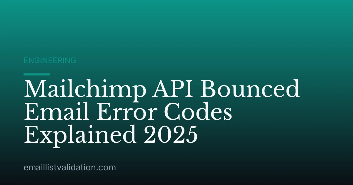 Mailchimp API Bounced Email Error Codes Explained 2025