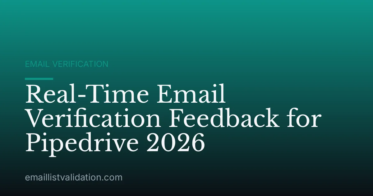 Real-Time Email Verification Feedback for Pipedrive 2026