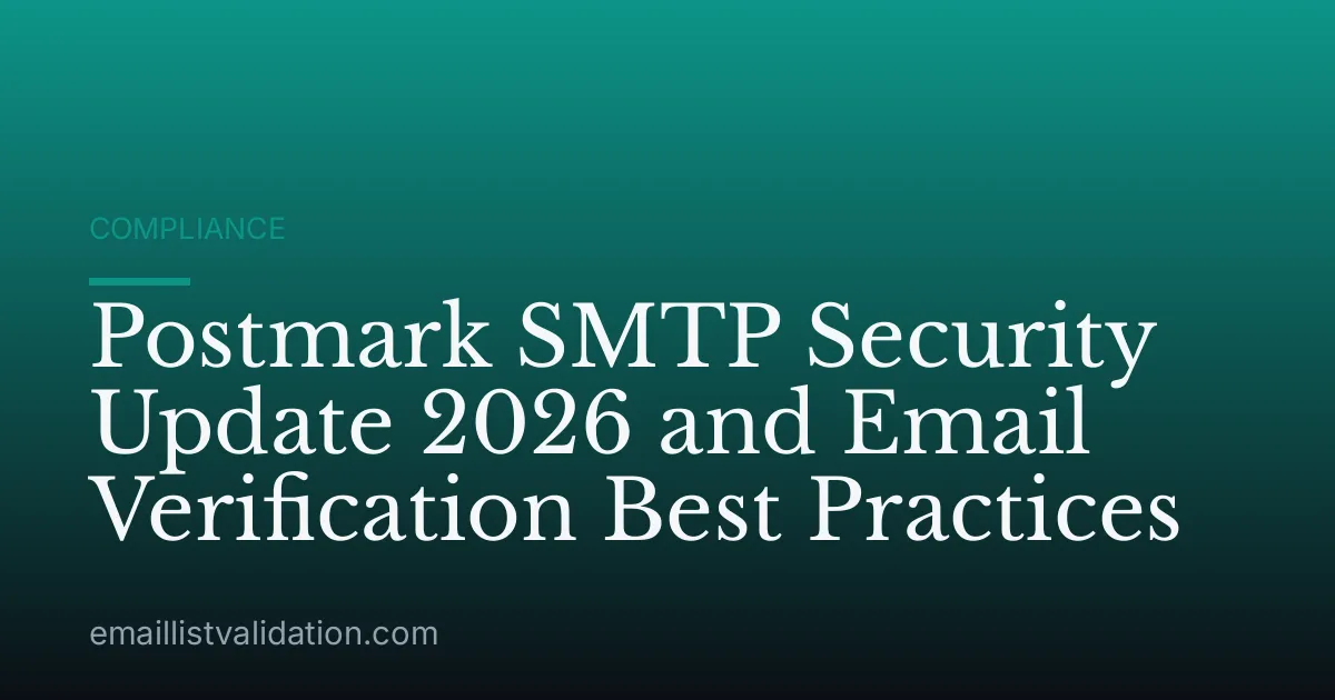 Postmark SMTP Security Update 2026 and Email Verification Best Practices