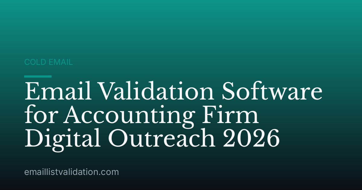 Email Validation Software for Accounting Firm Digital Outreach 2026