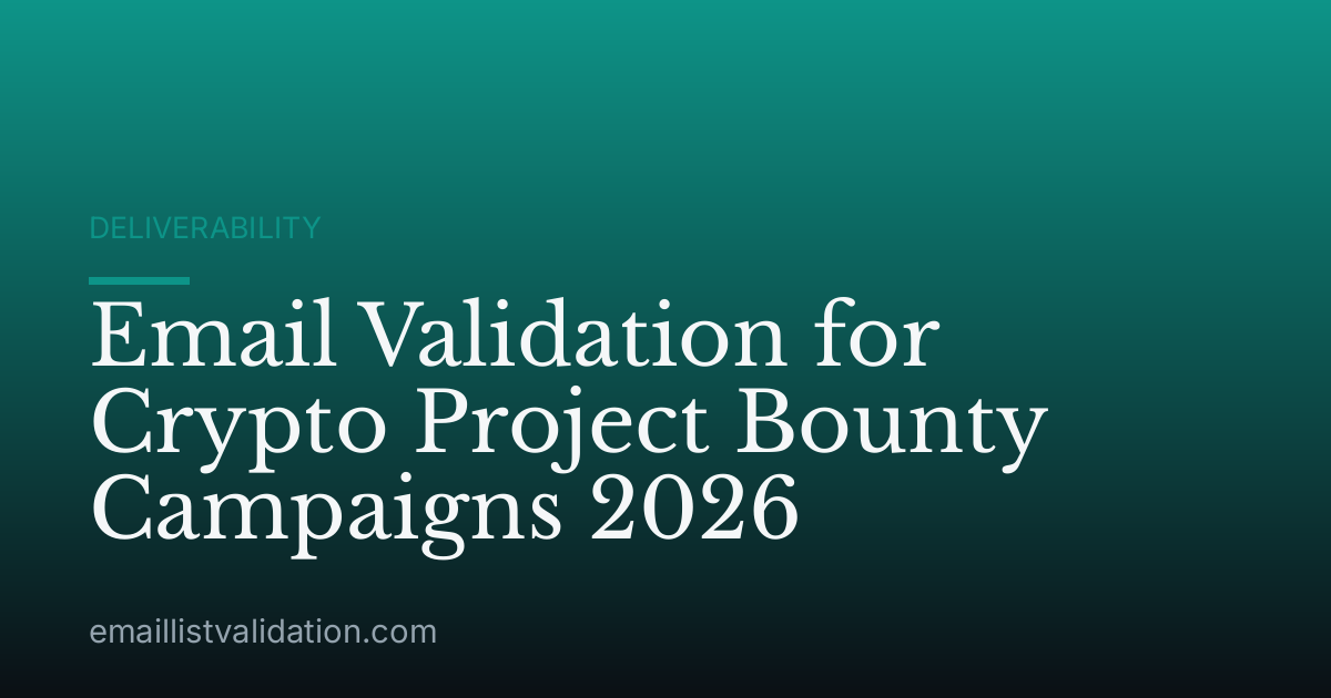 Email Validation for Crypto Project Bounty Campaigns 2026