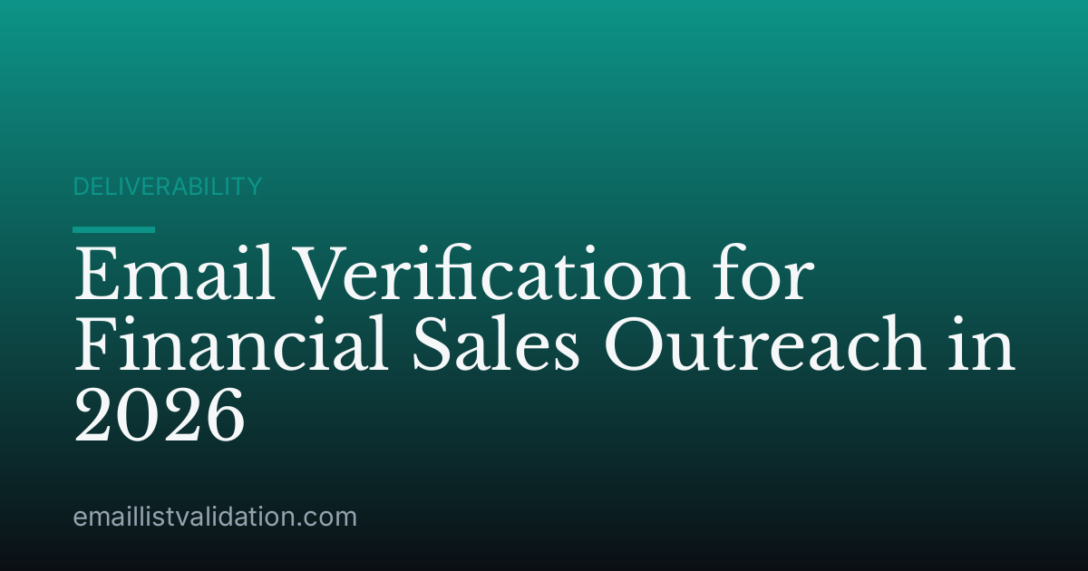 Email Verification for Financial Sales Outreach in 2026