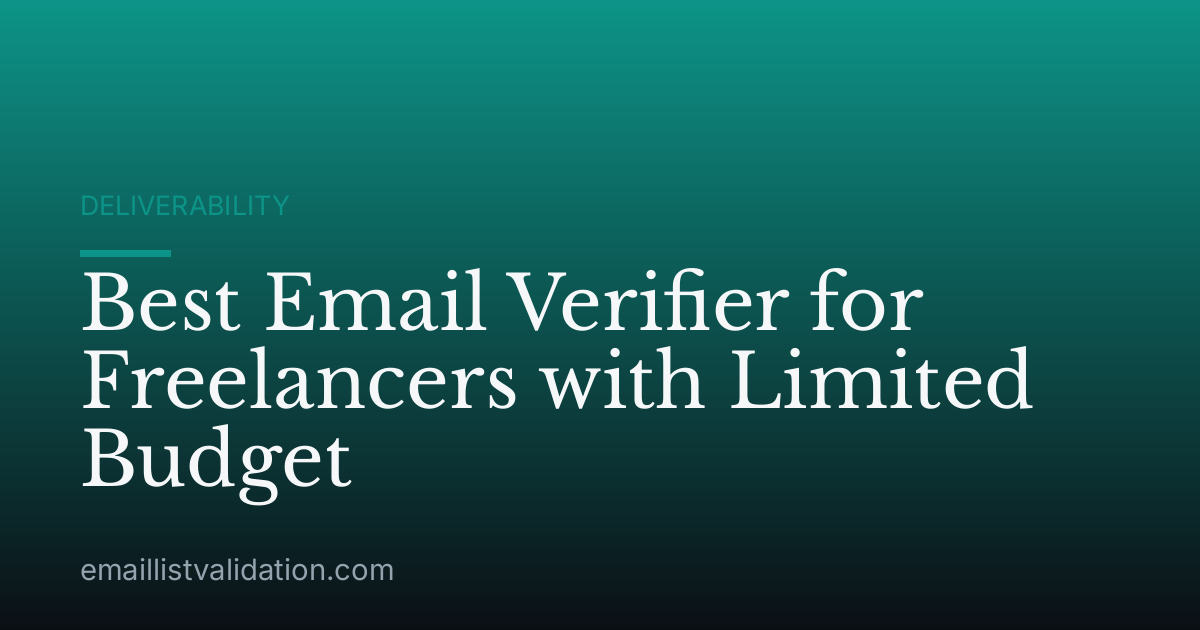 Best Email Verifier for Freelancers with Limited Budget