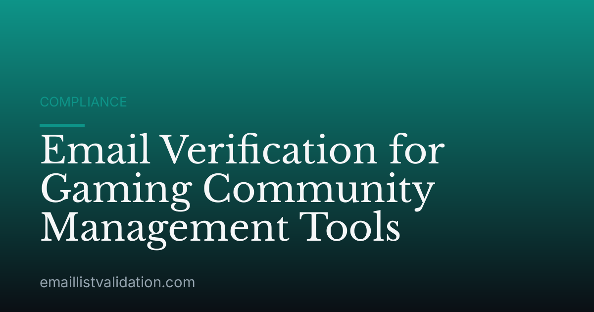 Email Verification for Gaming Community Management Tools