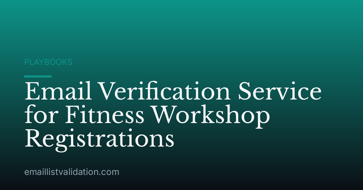 Email Verification Service for Fitness Workshop Registrations