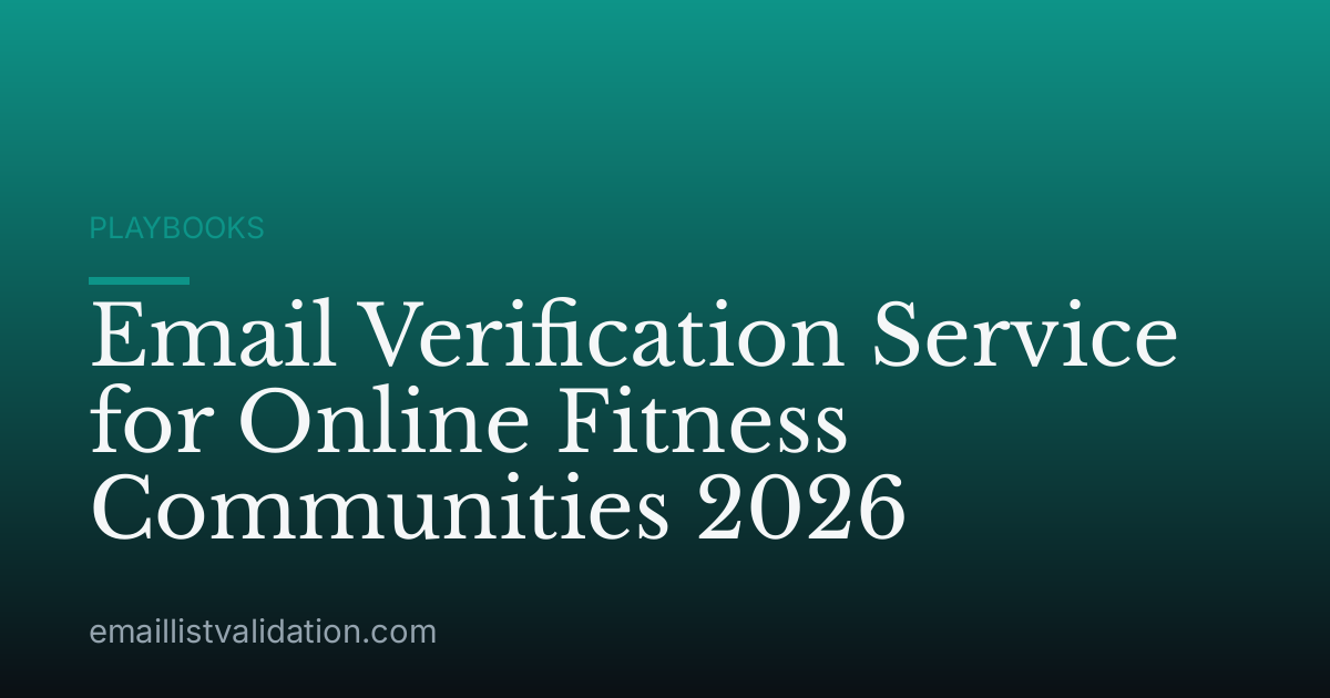 Email Verification Service for Online Fitness Communities 2026