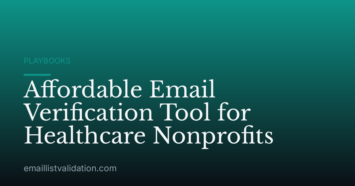 Affordable Email Verification Tool for Healthcare Nonprofits