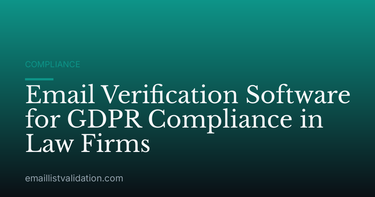 Email Verification Software for GDPR Compliance in Law Firms