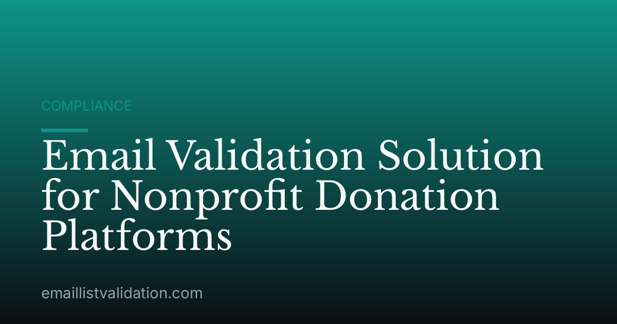 Email Validation Solution for Nonprofit Donation Platforms