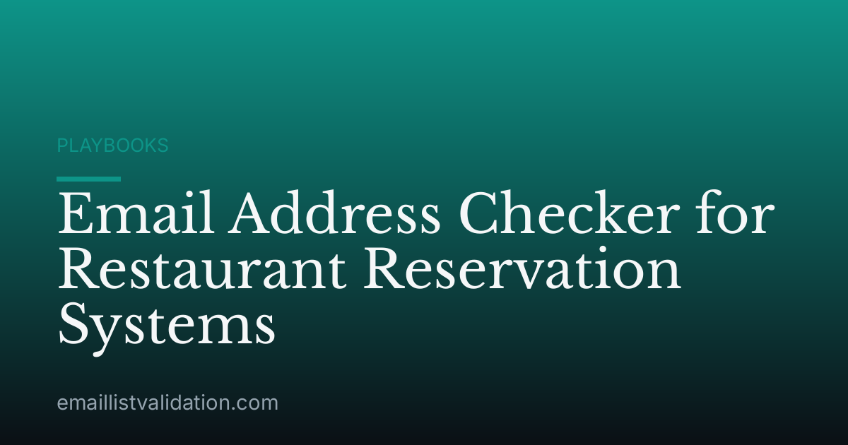 Email Address Checker for Restaurant Reservation Systems