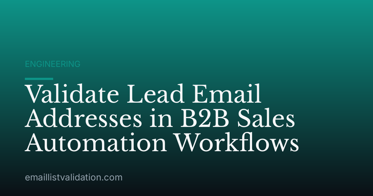 Validate Lead Email Addresses in B2B Sales Automation Workflows