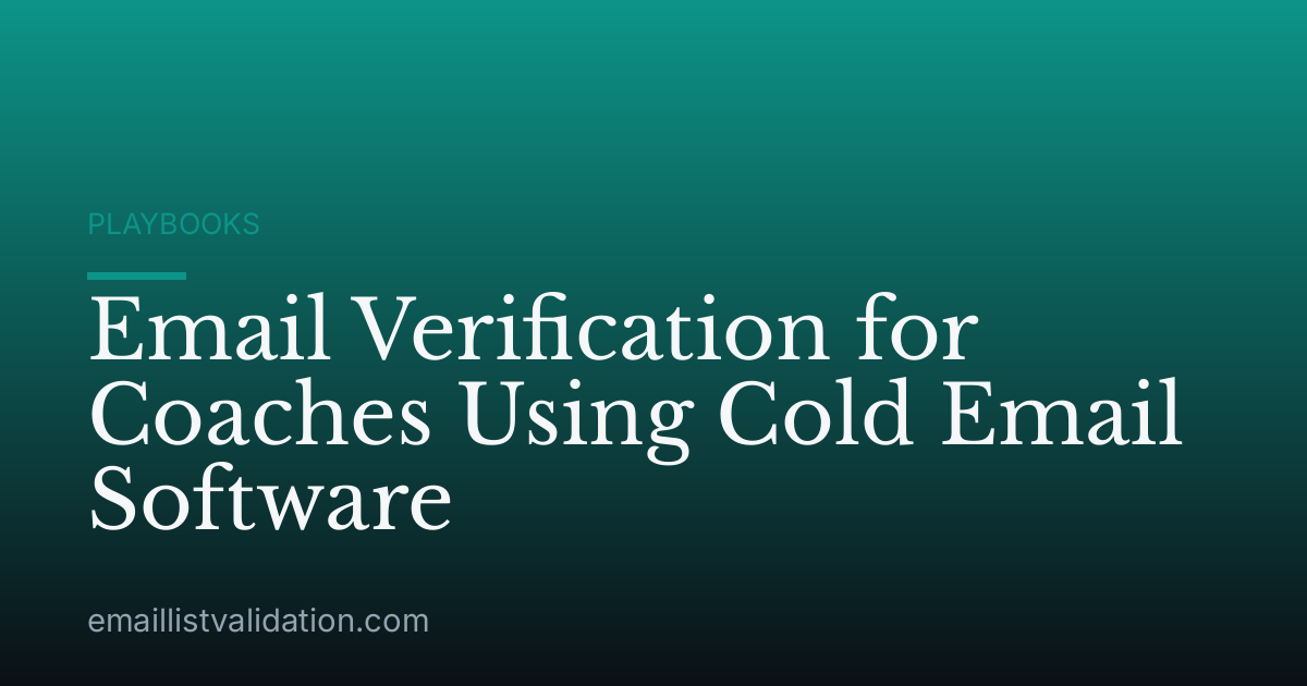 Email Verification for Coaches Using Cold Email Software