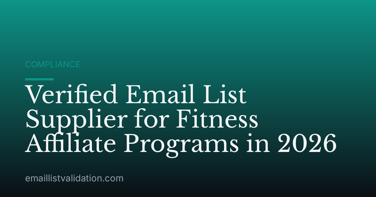 Verified Email List Supplier for Fitness Affiliate Programs in 2026