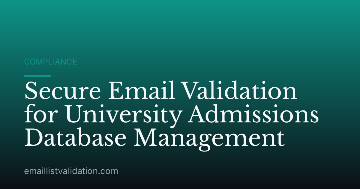 Secure Email Validation for University Admissions Database Management