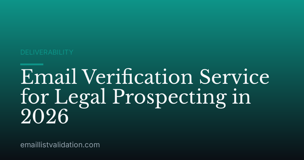 Email Verification Service for Legal Prospecting in 2026