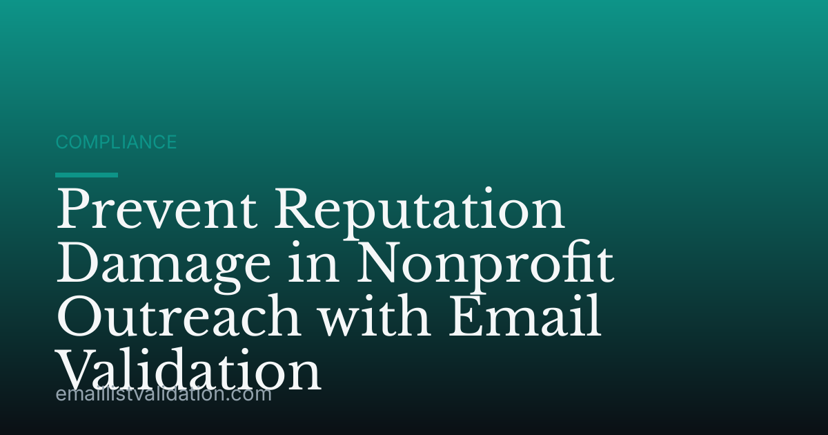 Prevent Reputation Damage in Nonprofit Outreach with Email Validation