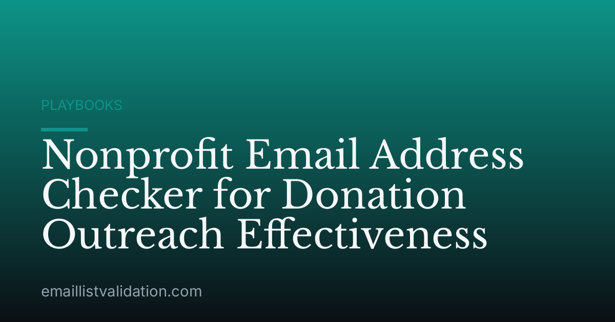Nonprofit Email Address Checker for Donation Outreach Effectiveness