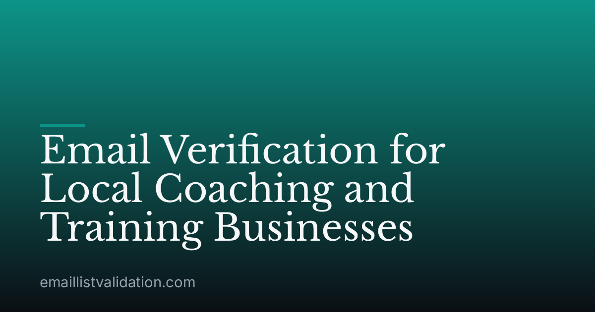 Email Verification for Local Coaching and Training Businesses