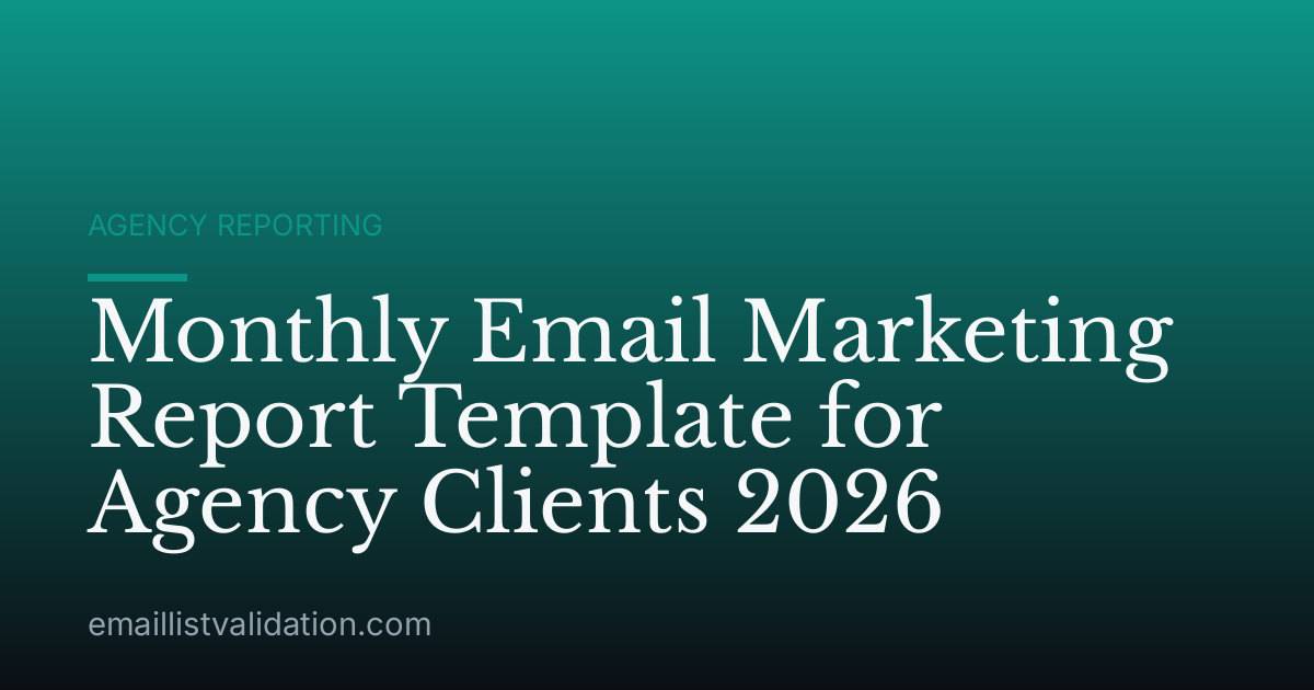 Monthly Email Marketing Report Template for Agency Clients 2026