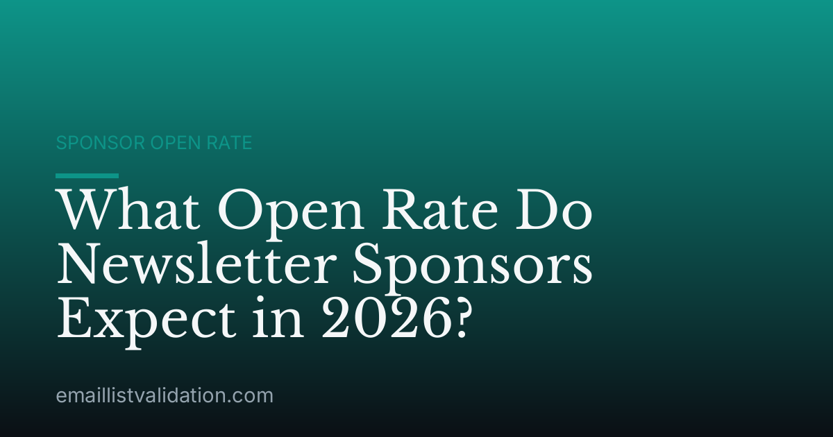 What Open Rate Do Newsletter Sponsors Expect in 2026?