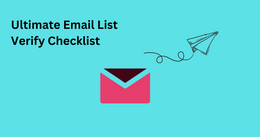 The Ultimate Email List Verify Checklist 2023