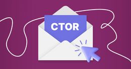 Click to Open Rate Definition: Understanding the Importance of CTOR