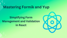 Mastering Email Validation with Formik and Yup: A Comprehensive Guide