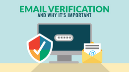 The Crucial Role of Email Verification: Why It Matters