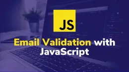 Mastering Simple Email Validation in JavaScript: A Comprehensive Guide