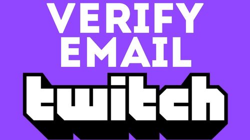 Twitch Email Verification: The Ultimate Guide to Account Security