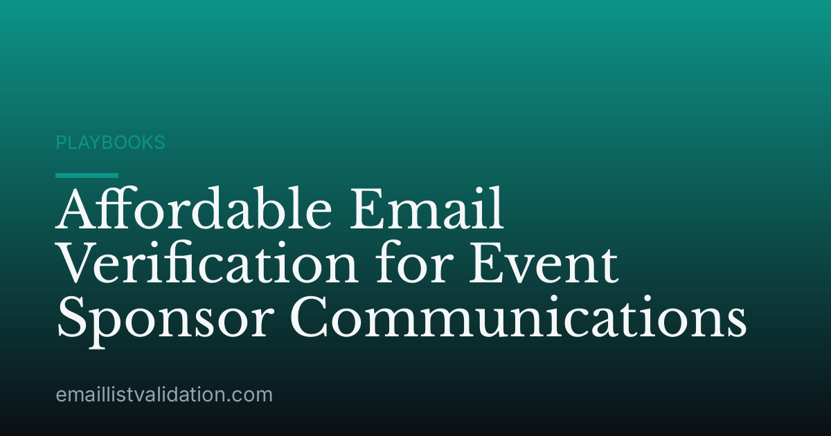 Affordable Email Verification for Event Sponsor Communications
