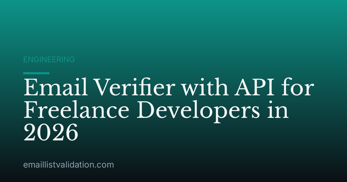 Email Verifier with API for Freelance Developers in 2026