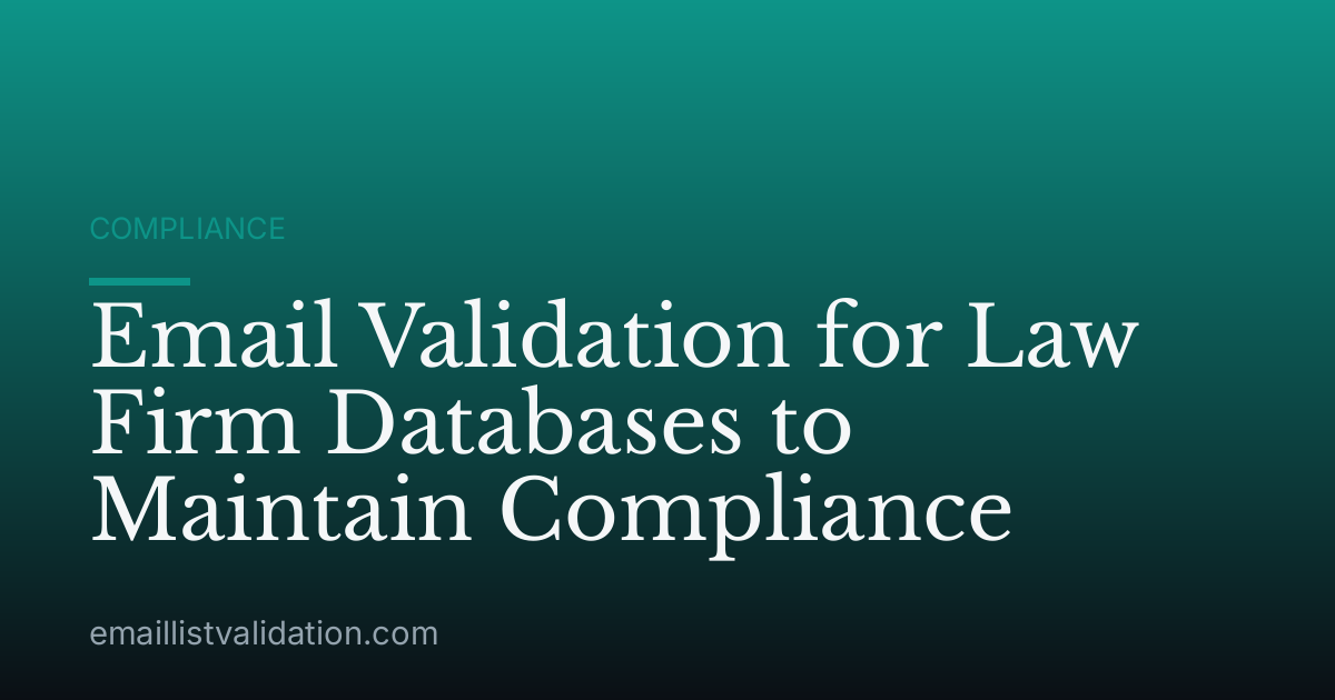 Email Validation for Law Firm Databases to Maintain Compliance
