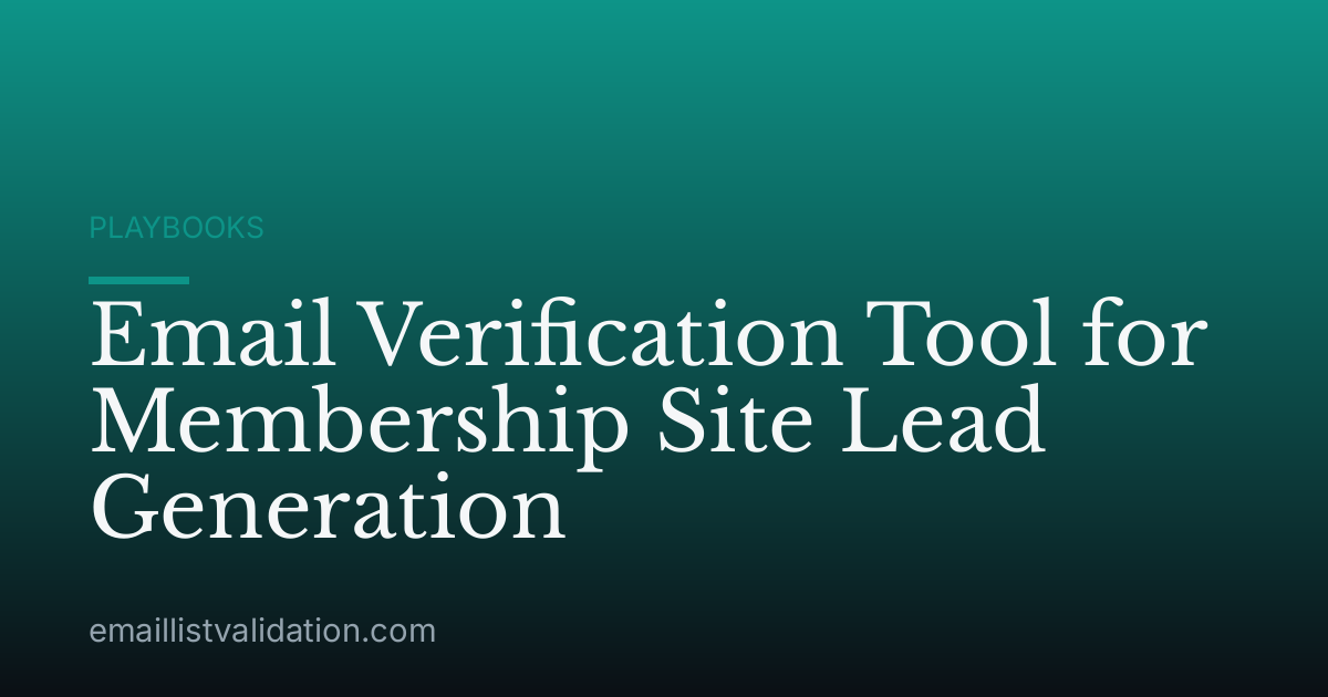 Email Verification Tool for Membership Site Lead Generation