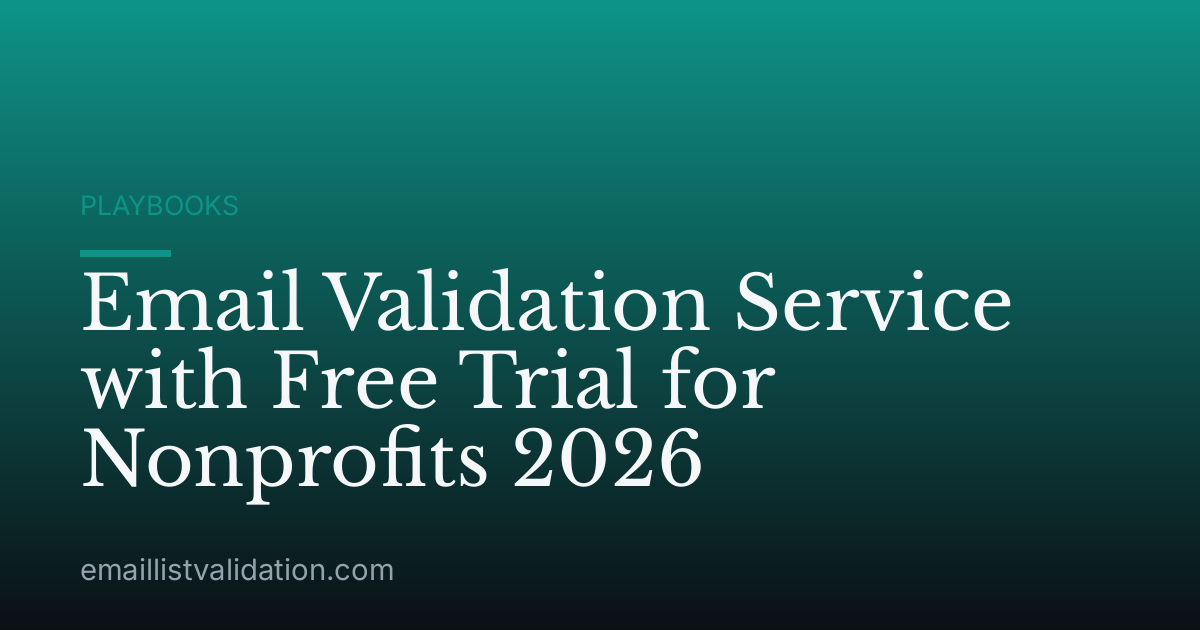 Email Validation Service with Free Trial for Nonprofits 2026