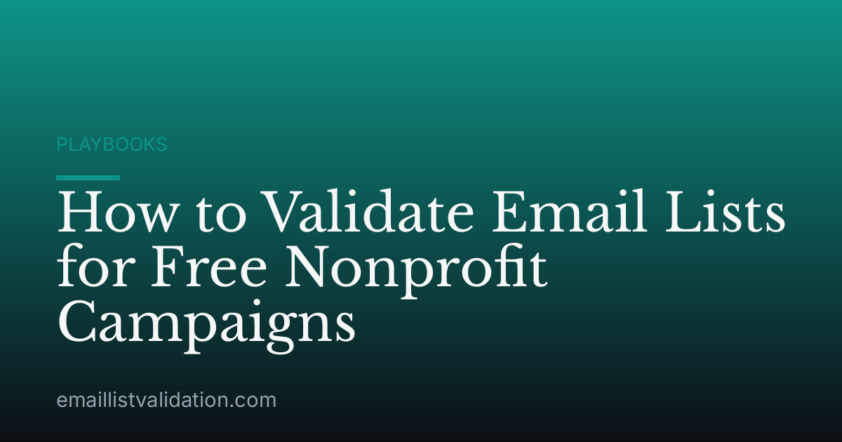 How to Validate Email Lists for Free Nonprofit Campaigns