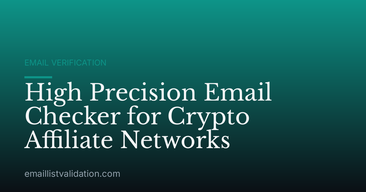 High Precision Email Checker for Crypto Affiliate Networks